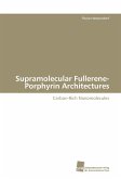 Supramolecular Fullerene-Porphyrin Architectures