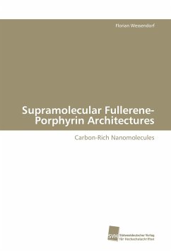 Supramolecular Fullerene-Porphyrin Architectures - Wessendorf, Florian