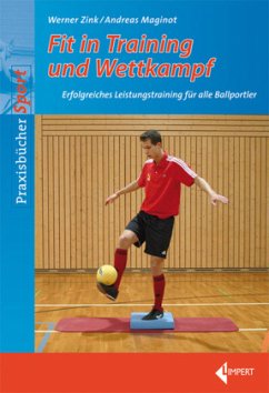 Fit in Training und Wettkampf - Zink, Werner;Maginot, Andreas