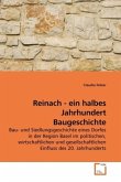 Reinach - ein halbes Jahrhundert Baugeschichte