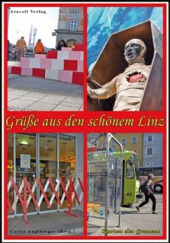 Grüße aus dem schönen Linz - Anglberger, Carlos