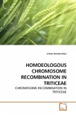 HOMOEOLOGOUS CHROMOSOME RECOMBINATION IN TRITICEAE