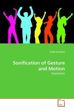 Sonification of Gesture and Motion - Goudarzi, Visda