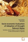 Socio-economic Evaluation of Adoption of Drought Tolerant Maize