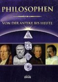 Philosophen von der Antike bis heute