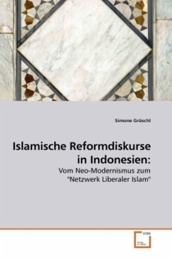 Islamische Reformdiskurse in Indonesien - Gröschl, Simone