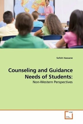 Counseling and Guidance Needs of Students: Counseling and Guidance Needs of Students: