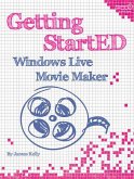 Getting StartED with Windows Live Movie Maker