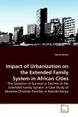 Impact of Urbanization on the Extended Family System in African Cities