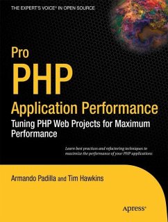 Pro PHP Application Performance - Padilla, Armando;Hawkins, DUPTim