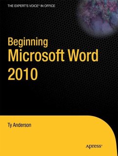 Beginning Microsoft Word 2010 - Anderson, Ty;Hart-Davis, Guy