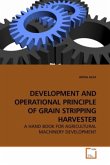 DEVELOPMENT AND OPERATIONAL PRINCIPLE OF GRAIN STRIPPING HARVESTER