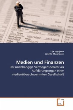 Medien und Finanzen - Jagjajewa, Lija;Khannoussi, Janette