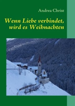 Cover Wenn Liebe verbindet, wird es Weihnachten