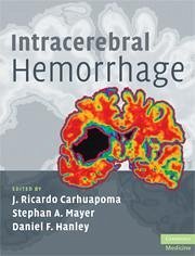 Intracerebral Hemorrhage - Carhuapoma, J. Ricardo / Mayer, Stephan A. / Hanley, Daniel F. (Hrsg.)