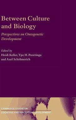 Between Culture and Biology - Keller, Heidi / Poortinga, H. / Schölmerich, Axel (eds.)