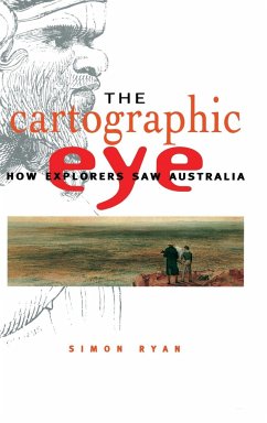 The Cartographic Eye - Ryan, Simon