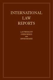 International Law Reports - Lauterpacht, Elihu / Greenwood, C. J. / Oppenheimer, A. G. (eds.)