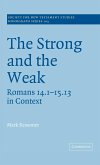 The Strong and the Weak