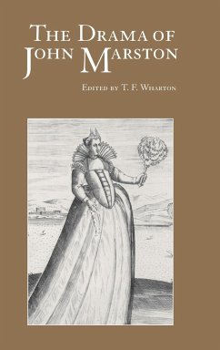 The Drama of John Marston - Wharton, T. F. (ed.)