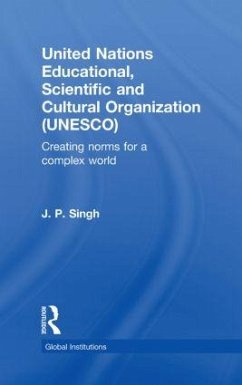 United Nations Educational, Scientific, and Cultural Organization (UNESCO) - Singh, J P