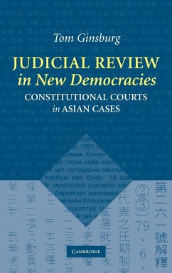 Judicial Review in New Democracies - Ginsburg, Thomas; Ginsburg, Tom