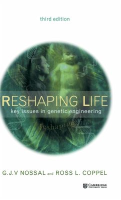 Reshaping Life - Nossal, G. J. V.; Coppel, Ross L.