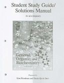 General, Organic, and Biochemistry, Student Study Guide/Solutions Manual