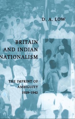 Britain and Indian Nationalism - Low, D. A.
