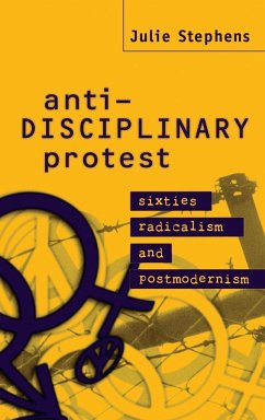 Anti-Disciplinary Protest - Stephens, Julie