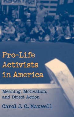 Pro-Life Activists in America - Maxwell, Carol. J. C