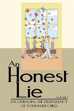 An Honest Lie - Volume 1., . .