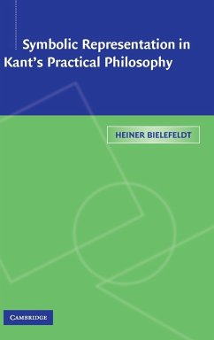 Symbolic Representation in Kant's Practical Philosophy - Bielefeldt, Heiner
