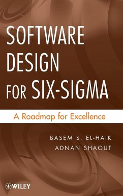 Software Design for Six SIGMA - Haik, Basem S. El-; Shaout, Adnan
