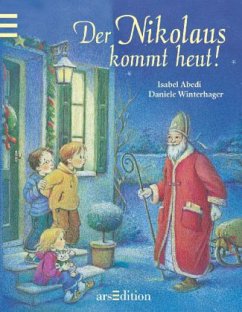 Der Nikolaus kommt heut! - Abedi, Isabel; Winterhager, Daniele