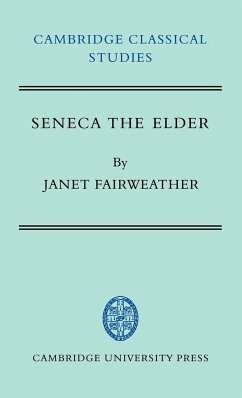 Seneca the Elder - Fairweather, Janet