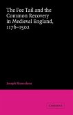 The Fee Tail and the Common Recovery in Medieval England