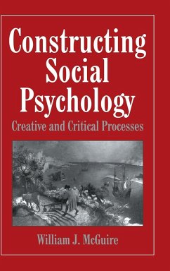 Constructing Social Psychology - Mcguire, William