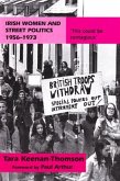 Irish Women and Street Politics, 1956-1973