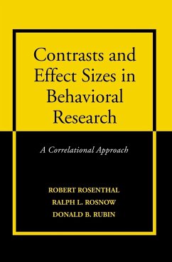 Contrasts and Effect Sizes in Behavioral Research - Rosenthal, Robert; Rosnow, Ralph L.; Rubin, Donald B.