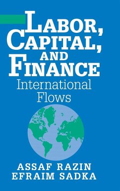 Labor, Capital, and Finance - Razin, Assaf; Sadka, Efraim