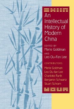 An Intellectual History of Modern China - Goldman, Merle / Lee, Leo Ou-fan (eds.)
