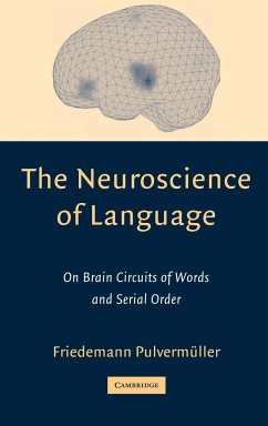 The Neuroscience of Language - Pulvermuller, Friedemann