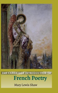 The Cambridge Introduction to French Poetry - Lewis Shaw, Mary