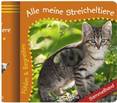 Cover Fühlen und Begreifen - Alle meine Streicheltiere