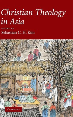 Christian Theology in Asia - Kim, Sebastian C. H. (ed.)