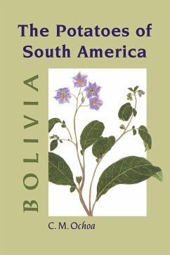 The Potatoes of South America - Ochoa, Carlos M.
