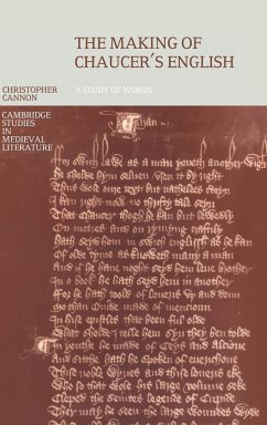 The Making of Chaucer's English - Cannon, Christopher