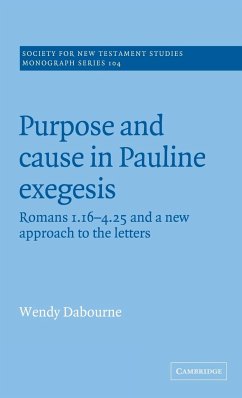 Purpose and Cause in Pauline Exegesis - Dabourne, Wendy