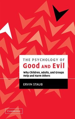 The Psychology of Good and Evil - Staub, Ervin